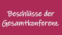 7_beschluesse_der_gesamtkonferenz.png